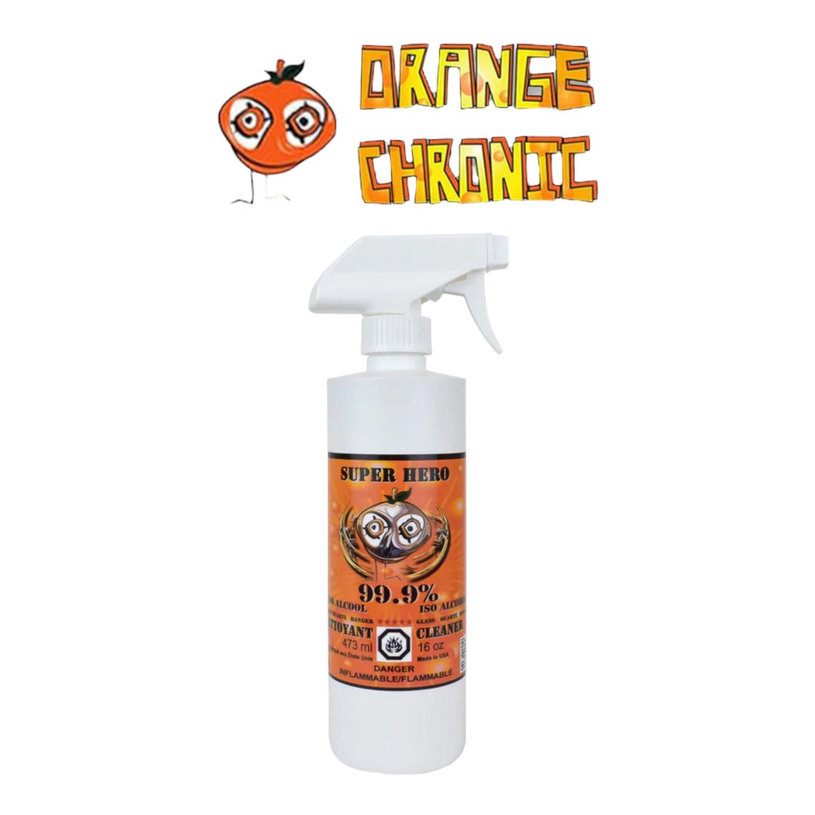 Orange Chronic 16oz SPRAY Super Hero Cleaner