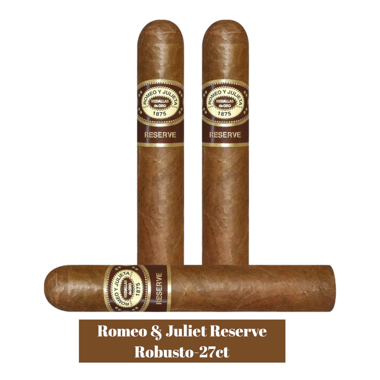 Romeo & Juliet Reserve Robusto-27ct - Image 2